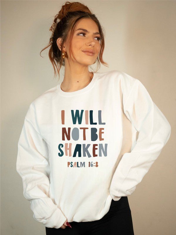 Colorful I Will Not Be Shaken Graphic Sweatshirt